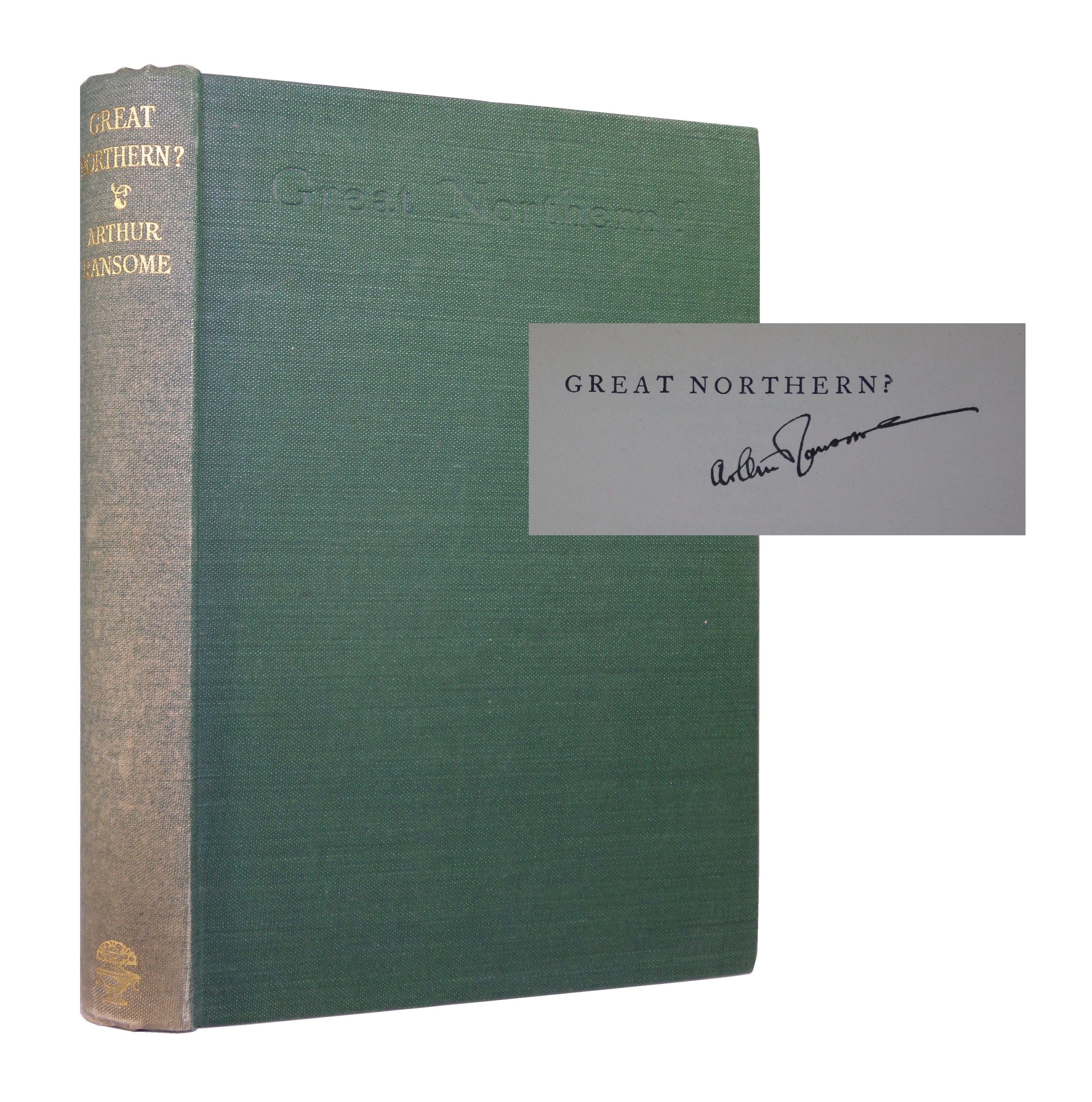 GREAT NORTHERN? BY ARTHUR RANSOME 1950 SIGNED BY AUTHOR