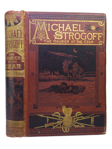 MICHAEL STROGOFF, THE COURIER OF THE CZAR BY JULES VERNE 1877 FIRST EDITION