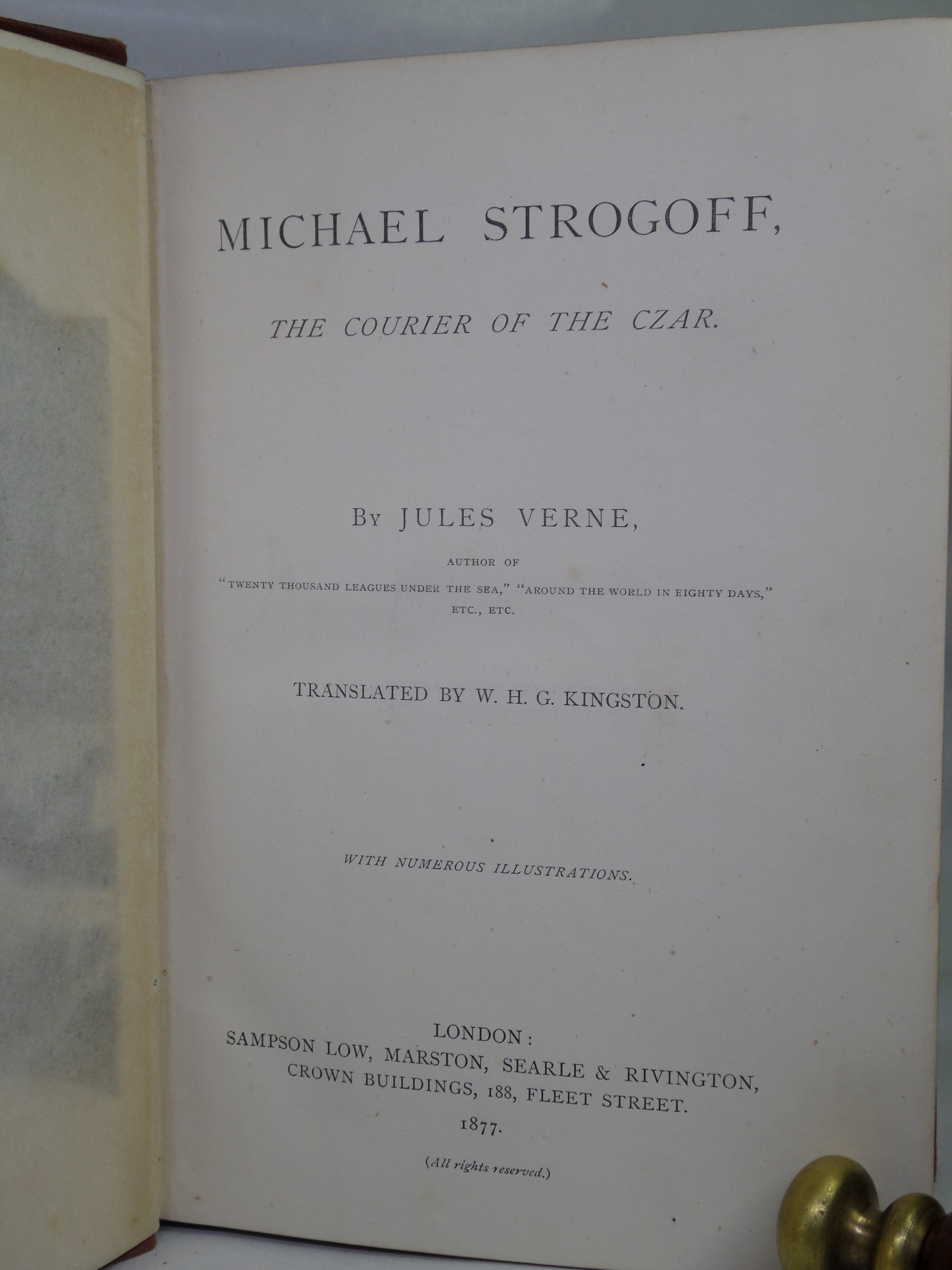 MICHAEL STROGOFF, THE COURIER OF THE CZAR BY JULES VERNE 1877 FIRST EDITION