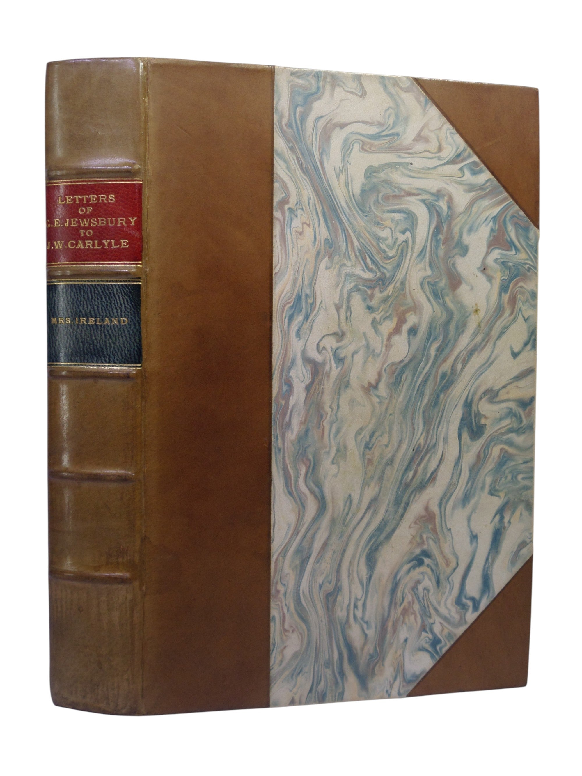 SELECTIONS FROM THE LETTERS OF GERALDINE ENDSOR JEWSBURY TO JANE WELSH CARLYLE 1892 FIRST EDITION