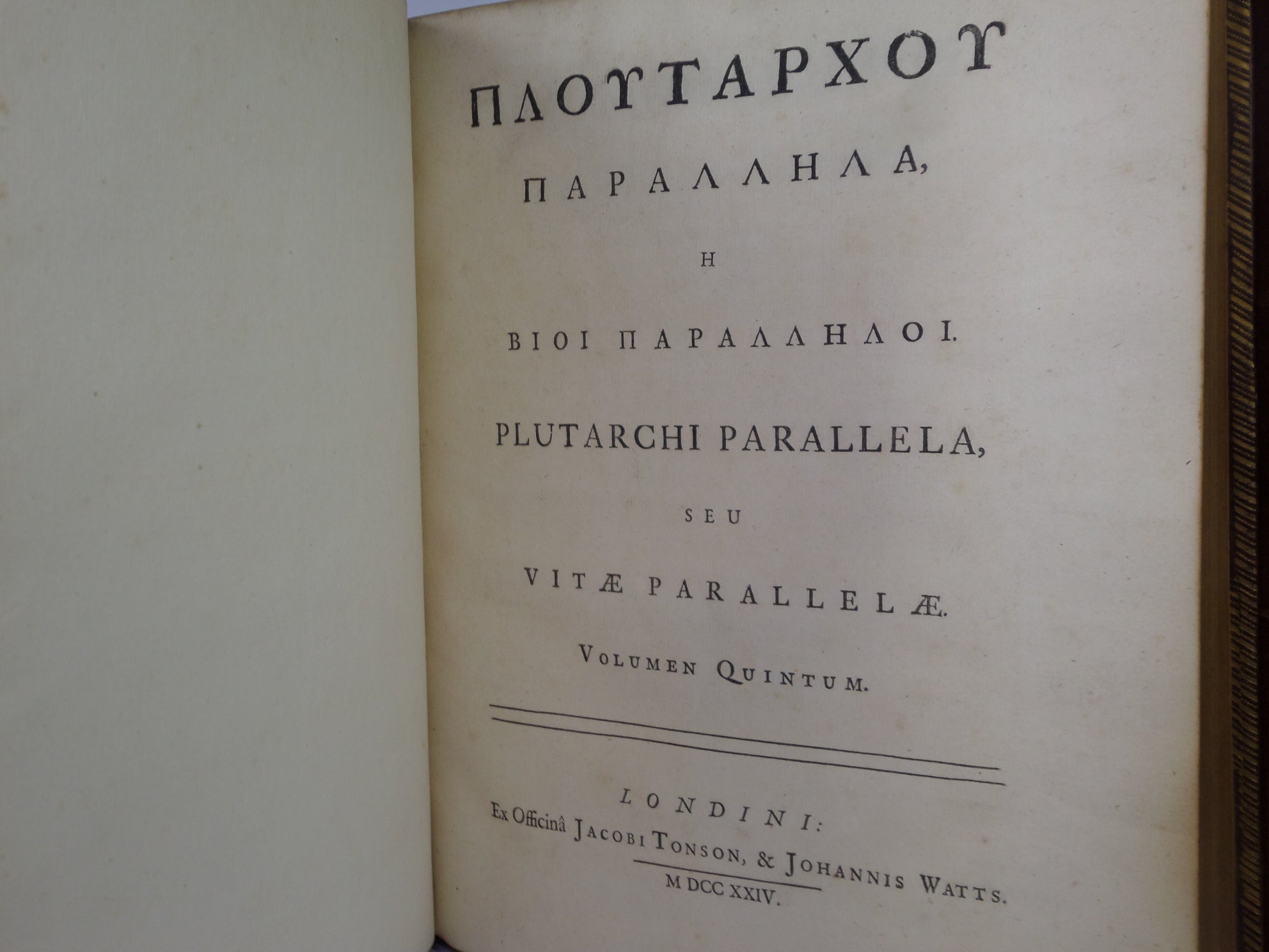 [PLUTARCH'S PARALLEL LIVES] PLUTARCHI CHAERONENSIS VITAE PARALLELAE CUM SINGULIS A LIQUOT GRAECE ET LATINE 1723-29