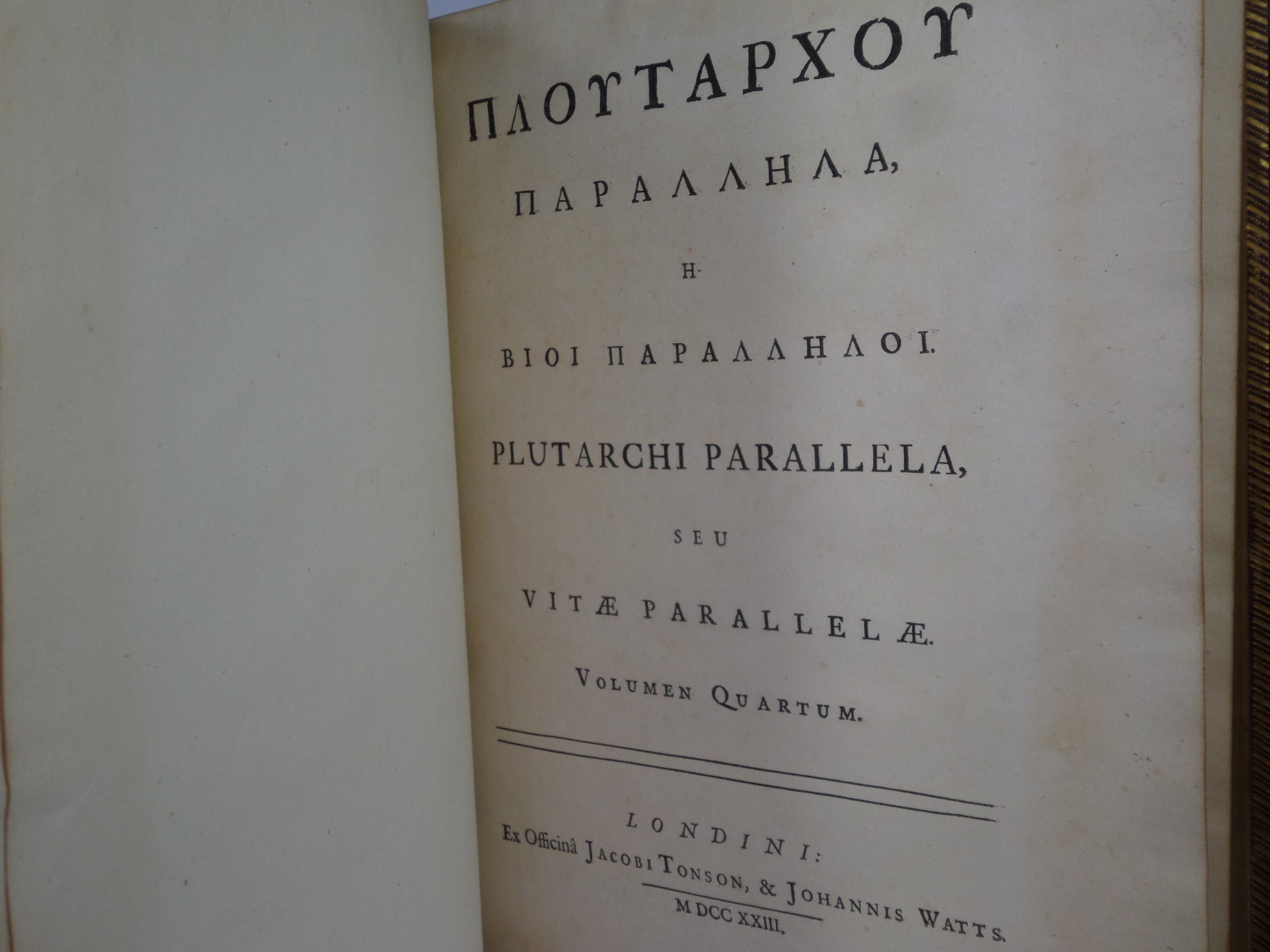 [PLUTARCH'S PARALLEL LIVES] PLUTARCHI CHAERONENSIS VITAE PARALLELAE CUM SINGULIS A LIQUOT GRAECE ET LATINE 1723-29