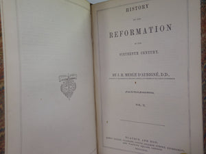 HISTORY OF THE REFORMATION IN THE SIXTEENTH CENTURY BY J.H. MERLE D'AUBIGNE 1846