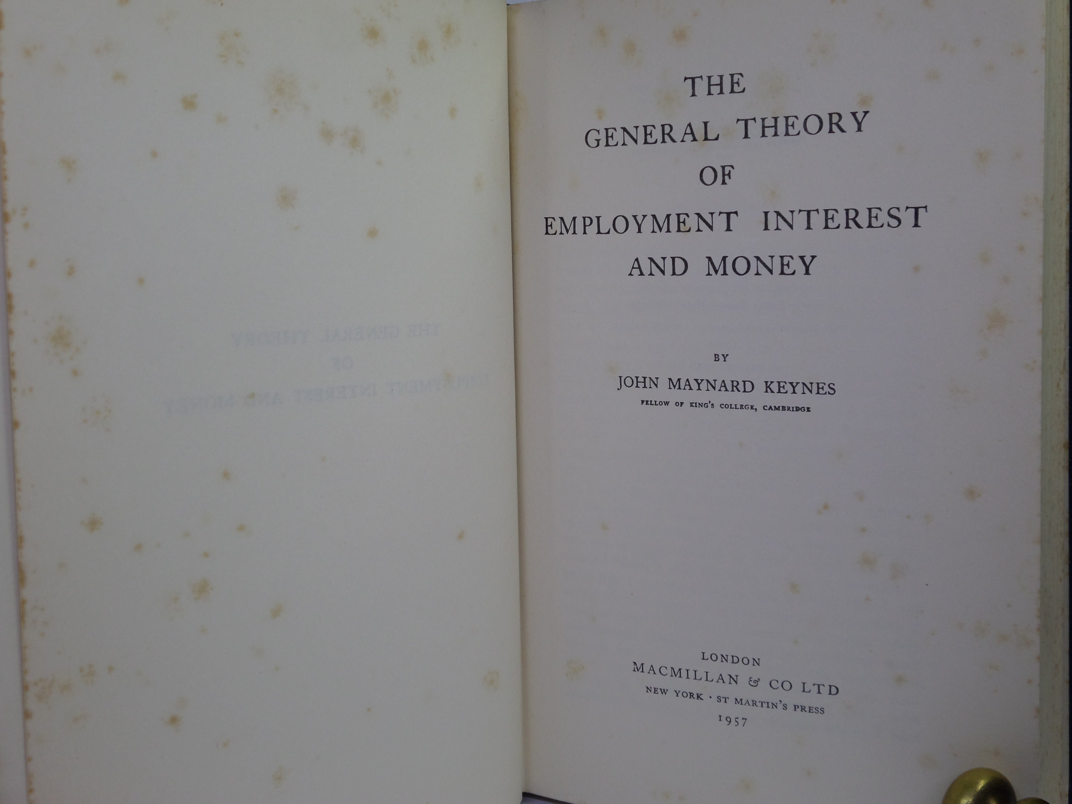 THE GENERAL THEORY OF EMPLOYMENT INTEREST AND MONEY BY JOHN MAYNARD KEYNES 1957