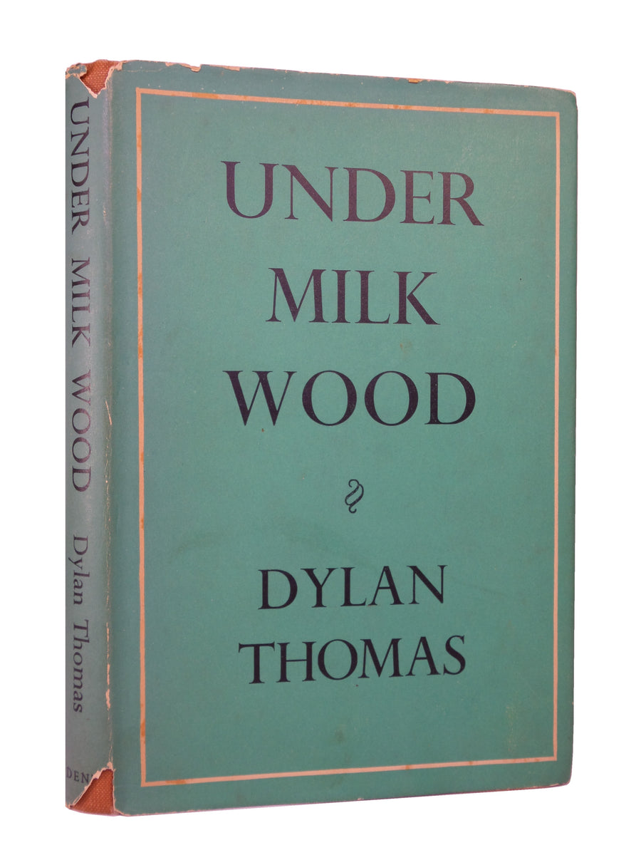 UNDER MILK WOOD BY DYLAN THOMAS 1954 FIRST EDITION – MFR Rare Books