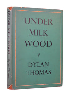 UNDER MILK WOOD BY DYLAN THOMAS 1954 FIRST EDITION