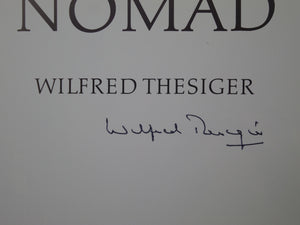 VISIONS OF A NOMAD BY WILFRED THESIGER 1987 SIGNED FIRST EDITION