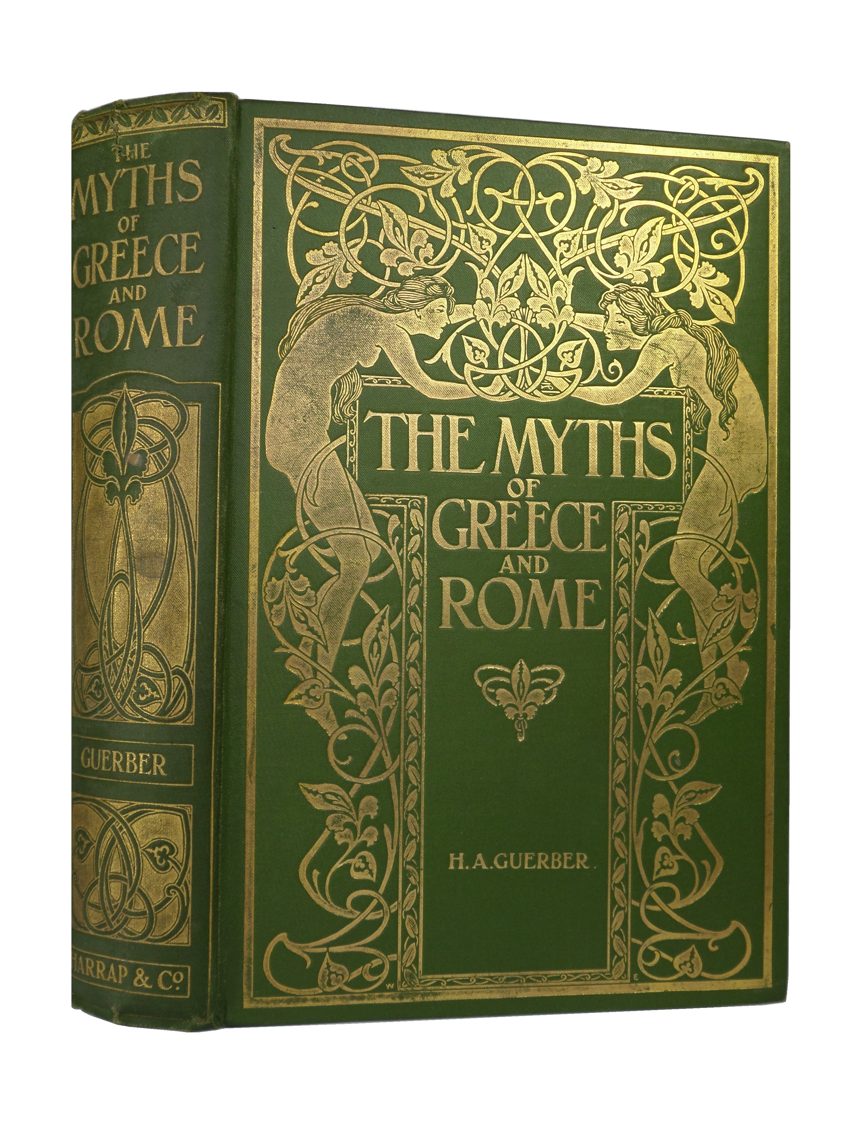 THE MYTHS OF GREECE & ROME BY H. A. GUERBER 1907 FIRST EDITION, ILLUSTRATED