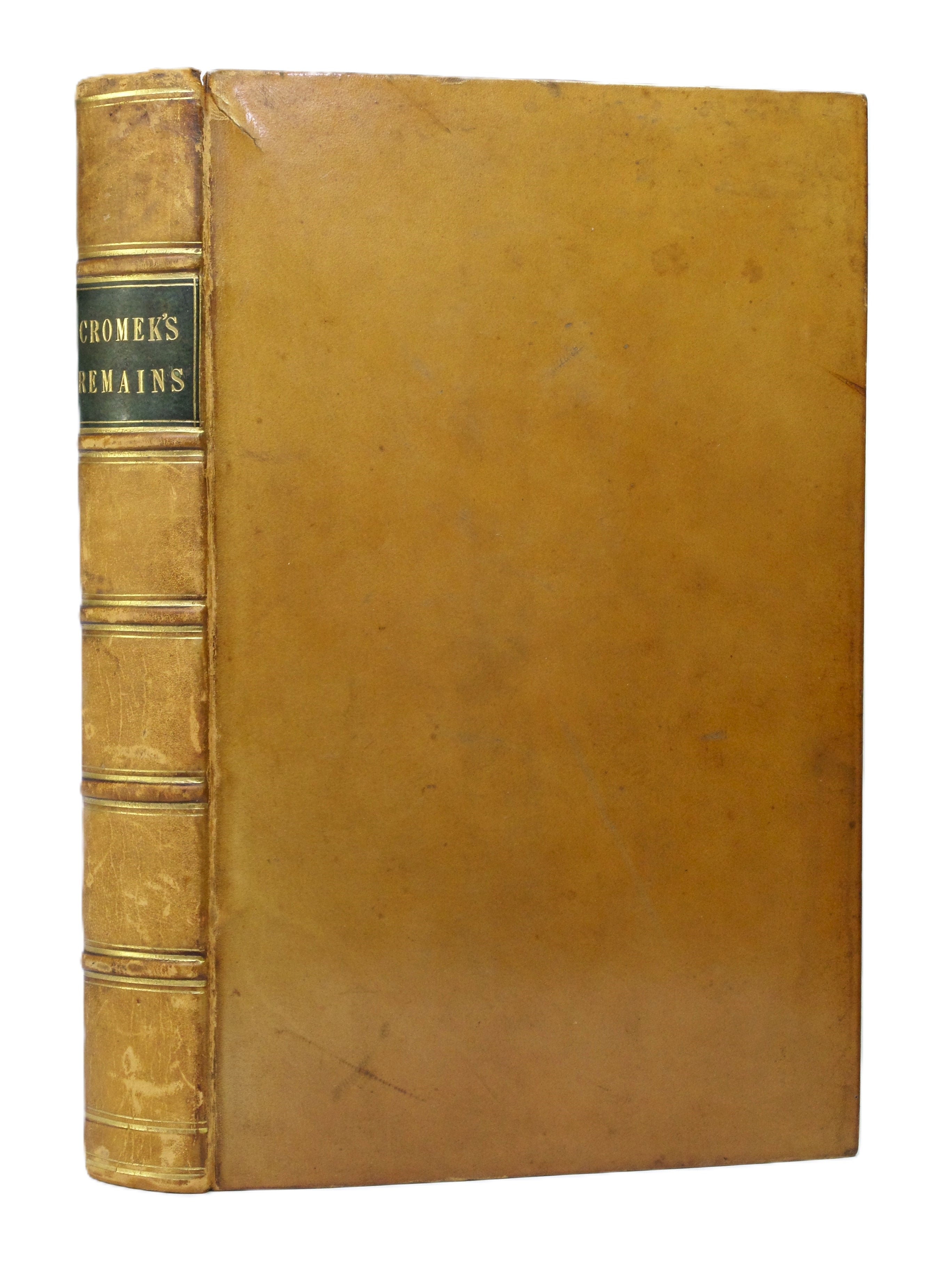 REMAINS OF NITHSDALE AND GALLOWAY SONG BY R. H. CROMEK 1810 LEATHER BINDING