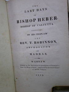 THE LAST DAYS OF BISHOP HEBER BY REV. THOMAS ROBINSON 1832