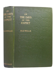 IN DAYS OF THE COMET BY H. G. WELLS 1906 FIRST EDITION