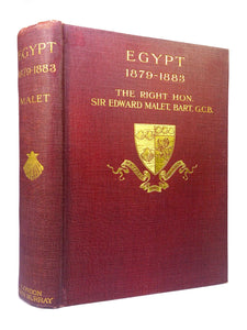 EGYPT 1879-1883 BY SIR EDWARD MALET 1909 FIRST EDITION