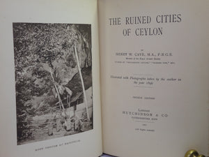 THE RUINED CITIES OF CEYLON BY HENRY W. CAVE 1907 FOURTH EDITION