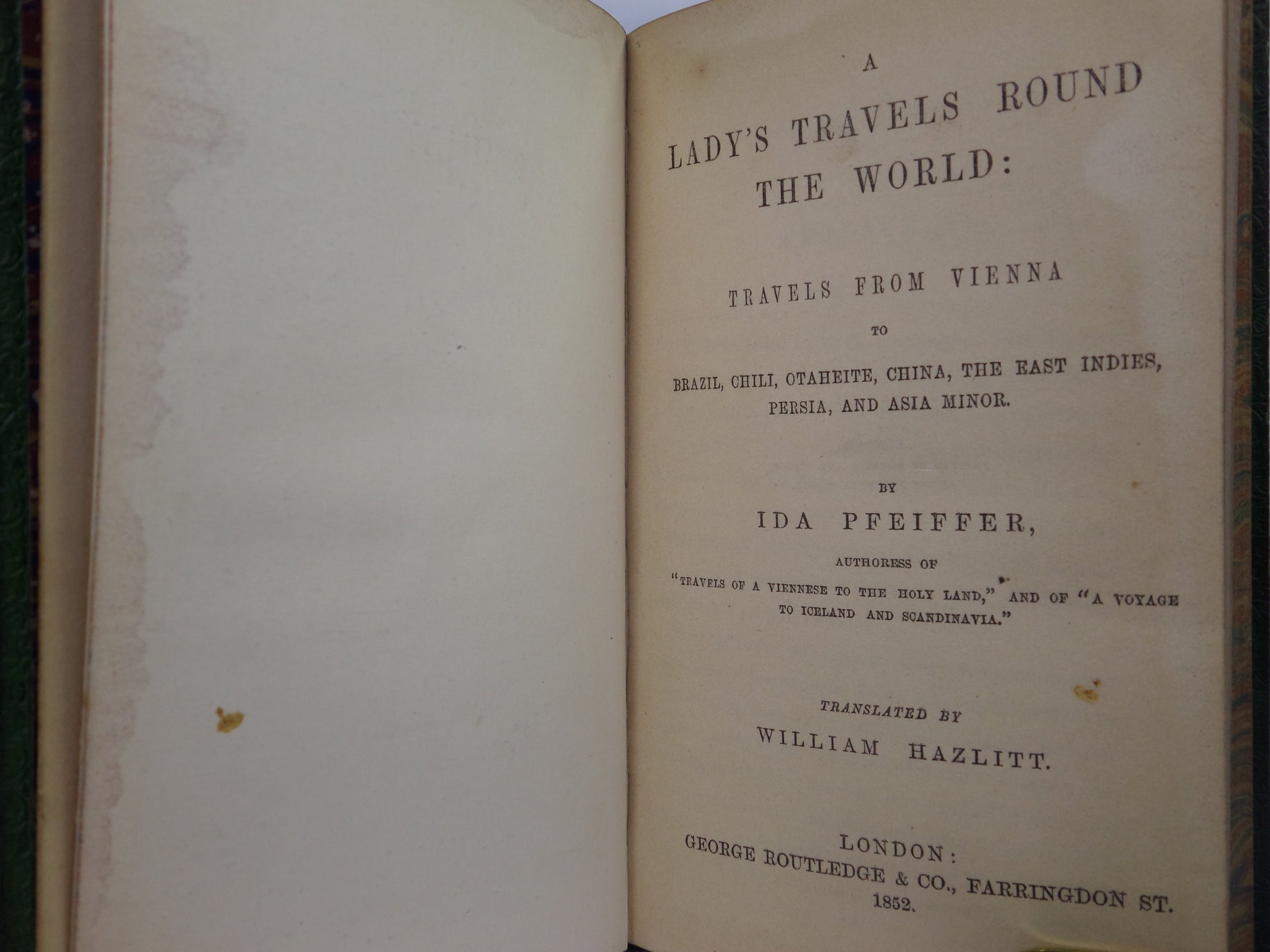 A LADY'S TRAVELS ROUND THE WORLD BY IDA PFEIFFER 1852 LEATHER-BOUND