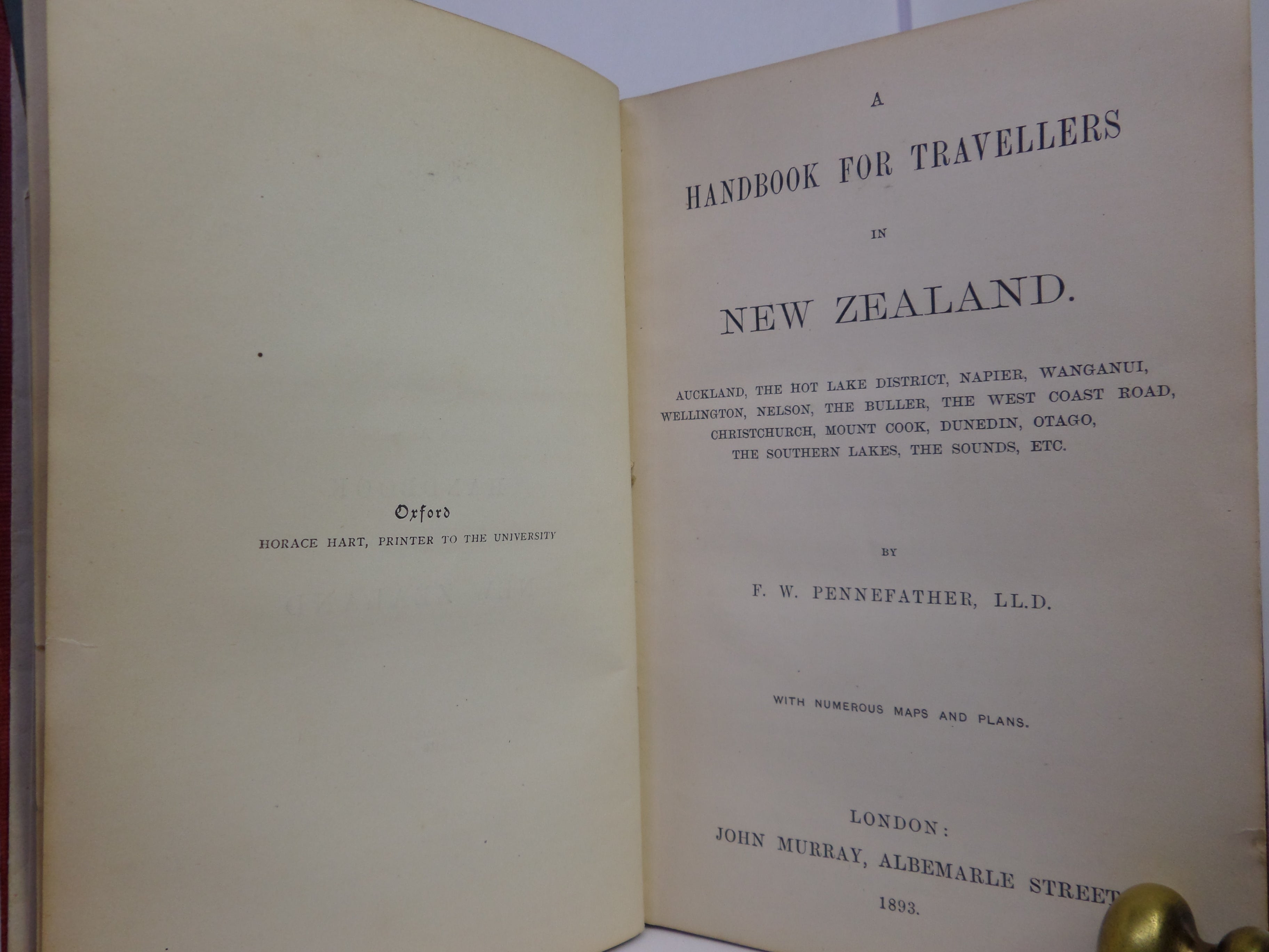A HANDBOOK FOR TRAVELLERS IN NEW ZEALAND BY F. W. PENNEFATHER 1893 FIRST EDITION