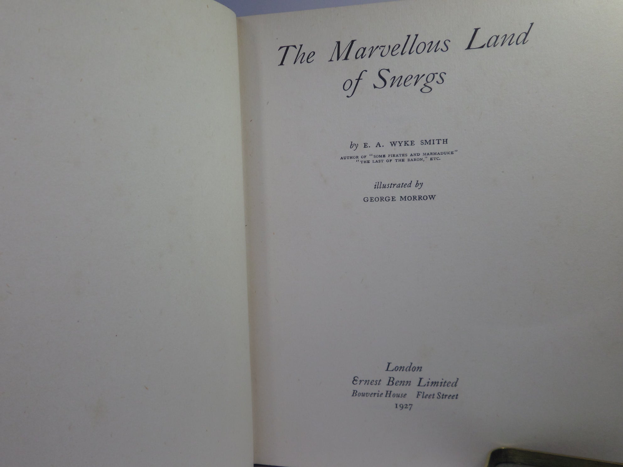 THE MARVELLOUS LAND OF SNERGS BY E. A. WYKE SMITH 1927 FIRST EDITION