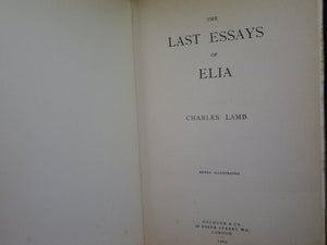 ELIA & LAST ESSAYS OF ELIA 1903 CHARLES LAMB, BAYNTUN-RIVIERE, EXTRA ILLUSTRATED