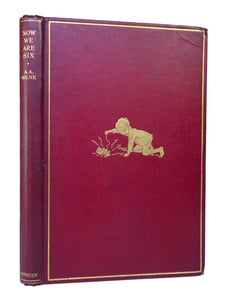 NOW WE ARE SIX BY A. A. MILNE 1927 FIRST EDITION