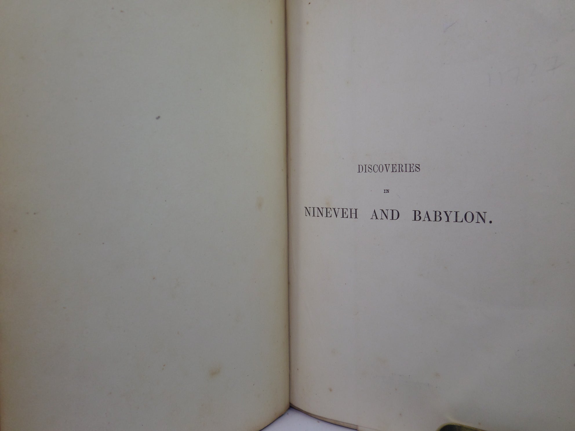 DISCOVERIES IN THE RUINS OF NINEVEH AND BABYLON BY AUSTEN H. LAYARD 1853 FIRST EDITION