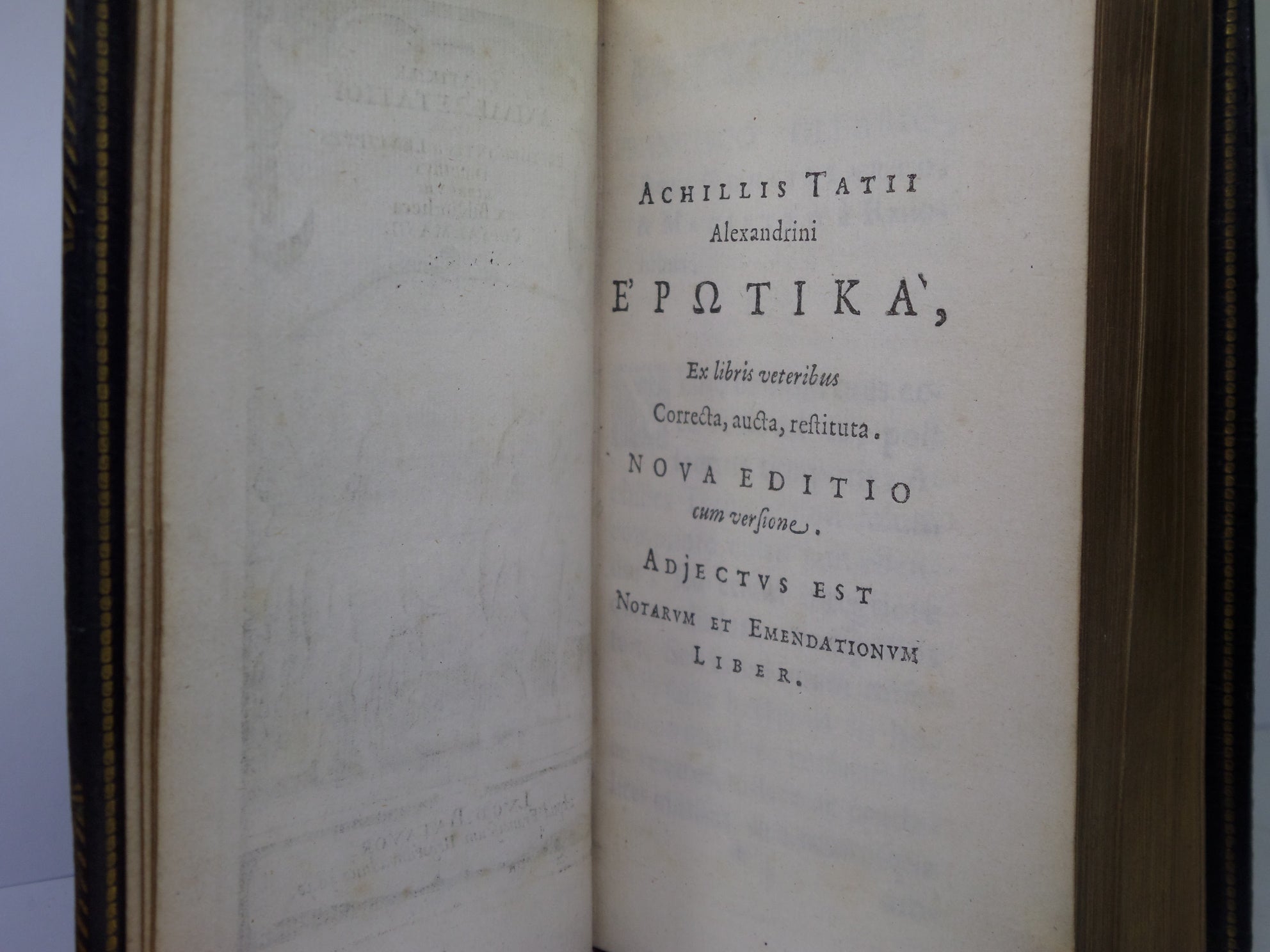 ACHILLES TATIUS - EROTIKON ACHILLEOSTATIOU, SIVE, DE CLITOPHONTIS  LEUCIPPES AMORIBUS LIBRI VIII EX EDITIONE CL. SALMASII 1640