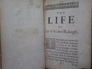 THE LIFE OF SIR WALTER RALEIGH WITH HIS TRYAL AT WINCHESTER 1677 LEATHER BINDING