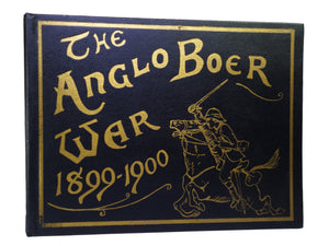 THE ANGLO-BOER WAR 1899-1900 AN ALBUM OF UPWARDS OF 300 PHOTOGRAPHIC ENGRAVINGS