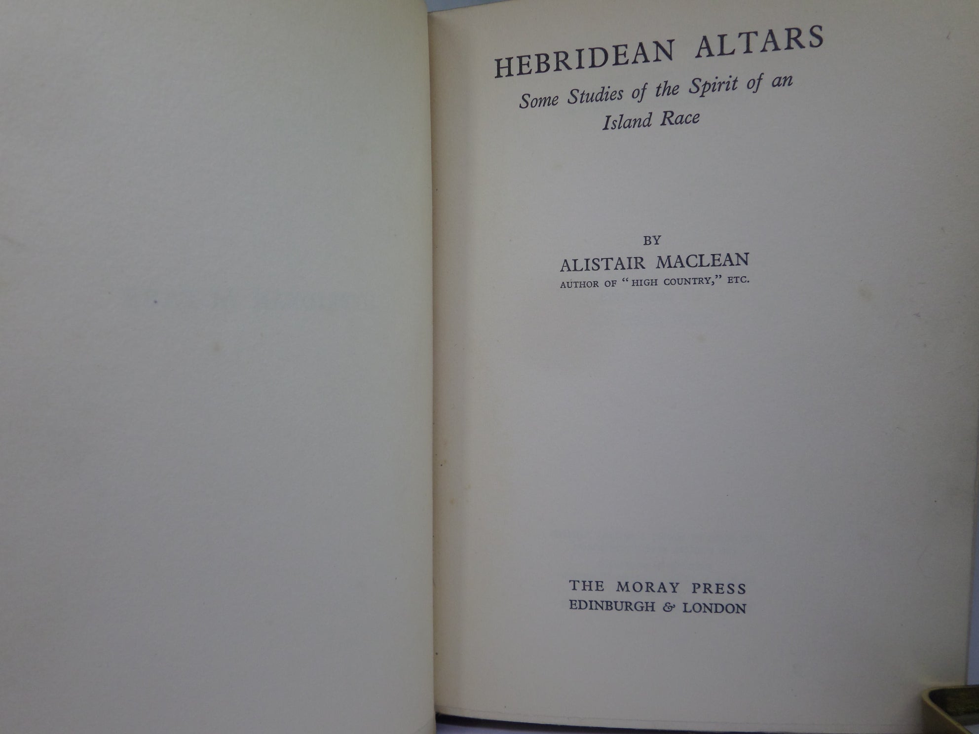 HEBRIDEAN ALTARS BY ALISTAIR MACLEAN 1937 FIRST EDITION