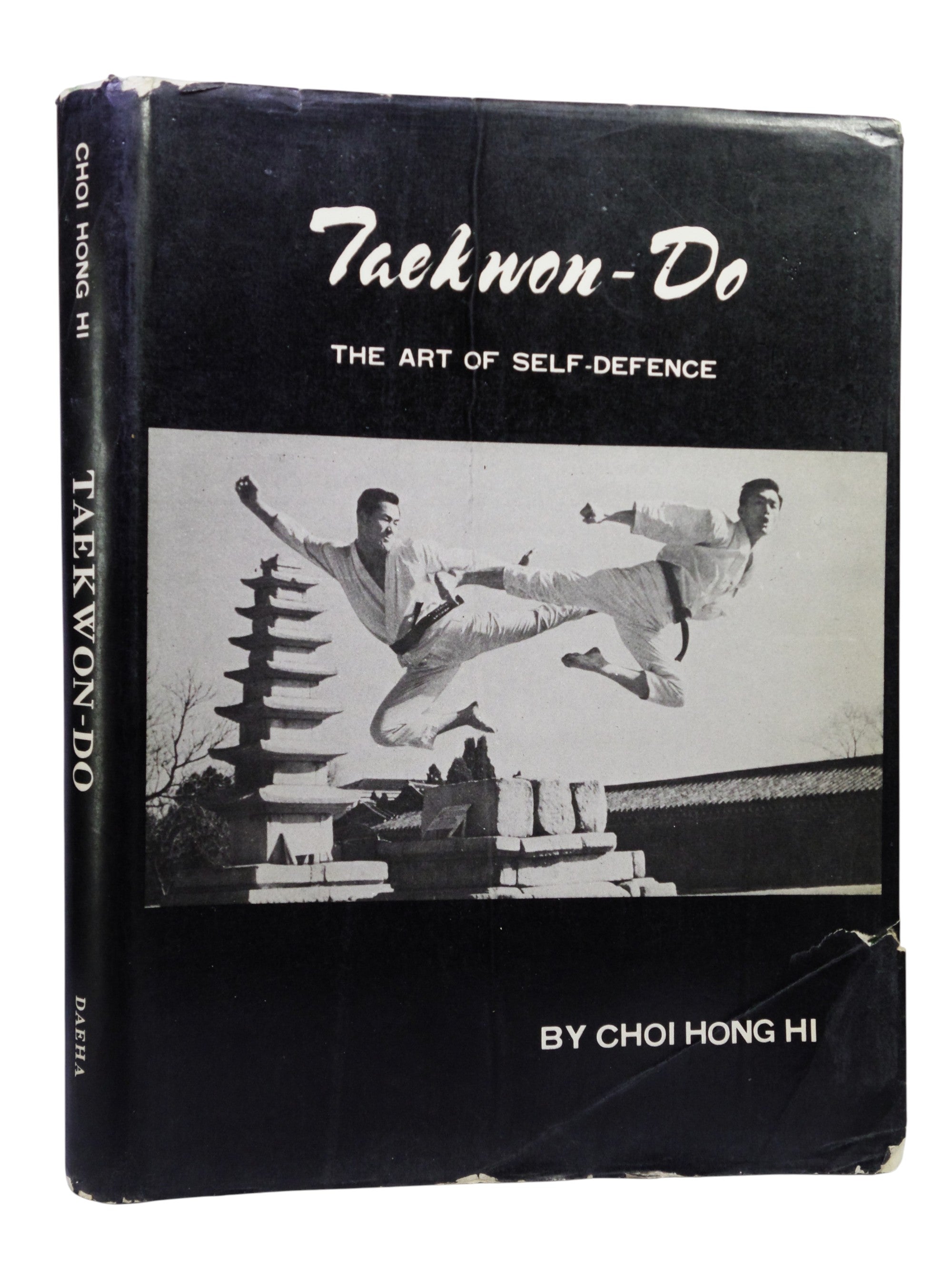 TAEKWON-DO: THE ART OF SELF-DEFENCE BY CHOI HONG HI 1965 FIRST EDITION HARDCOVER
