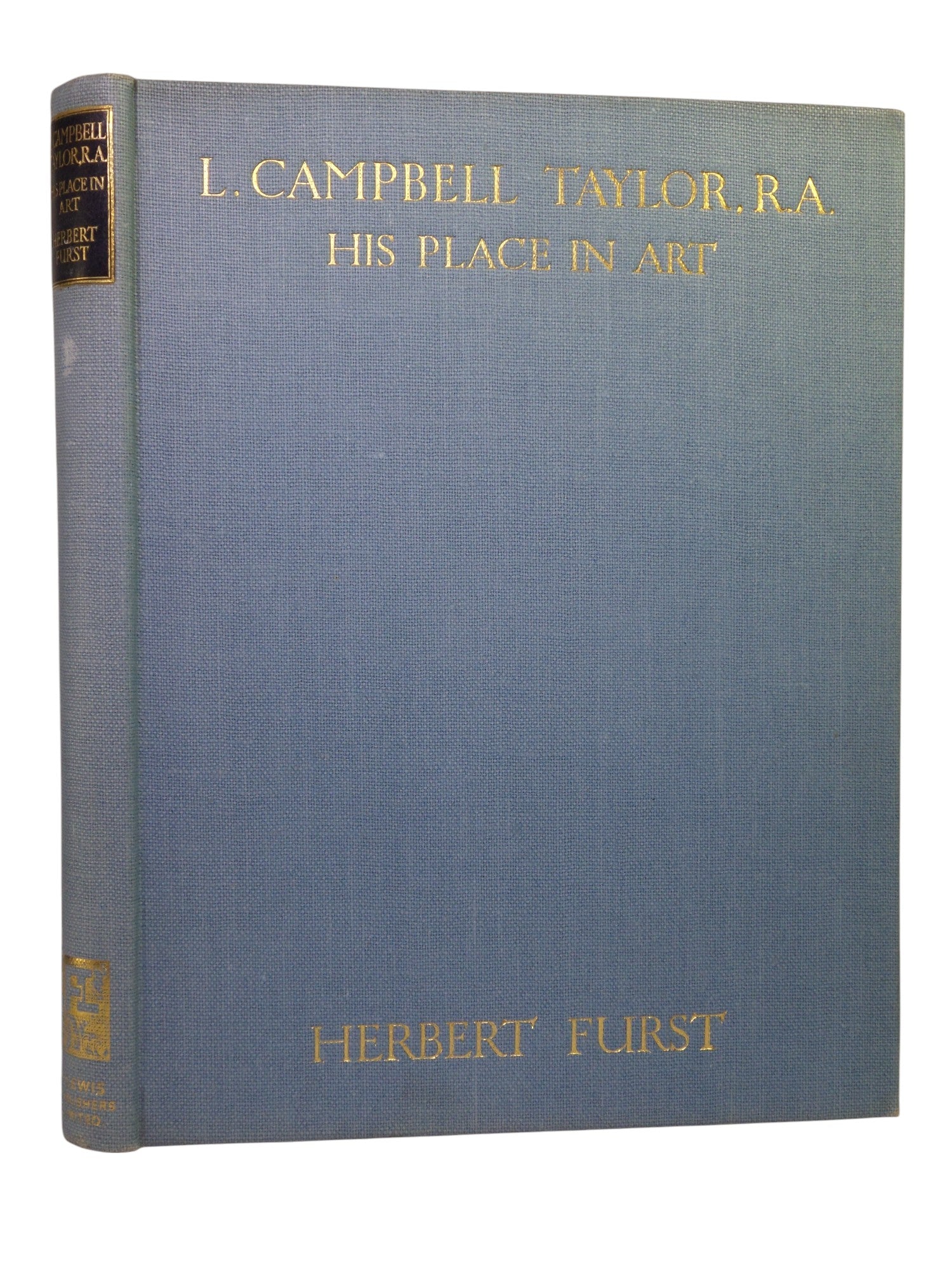 LEONARD CAMPBELL TAYLOR: HIS PLACE IN ART BY HERBERT FURST 1945 SIGNED EDITION