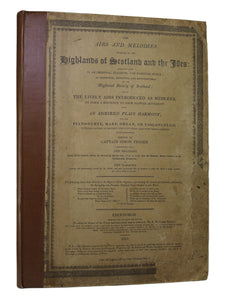 THE AIRS AND MELODIES PECULIAR TO THE HIGHLANDS OF SCOTLAND AND THE ISLES 1816 FIRST EDITION