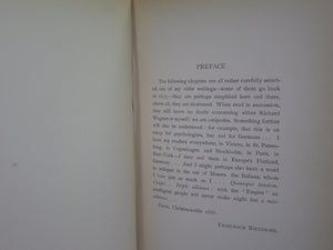 CASE OF WAGNER; NIETZSCHE CONTRA WAGNER; TWILIGHT OF THE IDOLS; ANTICHRIST 1899 FRIEDRICH NIETZSCHE