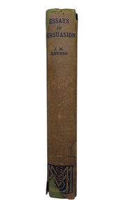 ESSAYS IN PERSUASION BY JOHN MAYNARD KEYNES 1931 FIRST EDITION