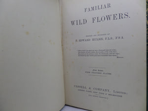 FAMILIAR WILD FLOWERS BY F. EDWARD HULME CA.1880 FIVE VOLUMES COLOUR ILLUSTRATED