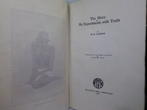 THE STORY OF MY EXPERIMENTS WITH TRUTH BY MAHATMA GANDHI 1927 FIRST EDITION