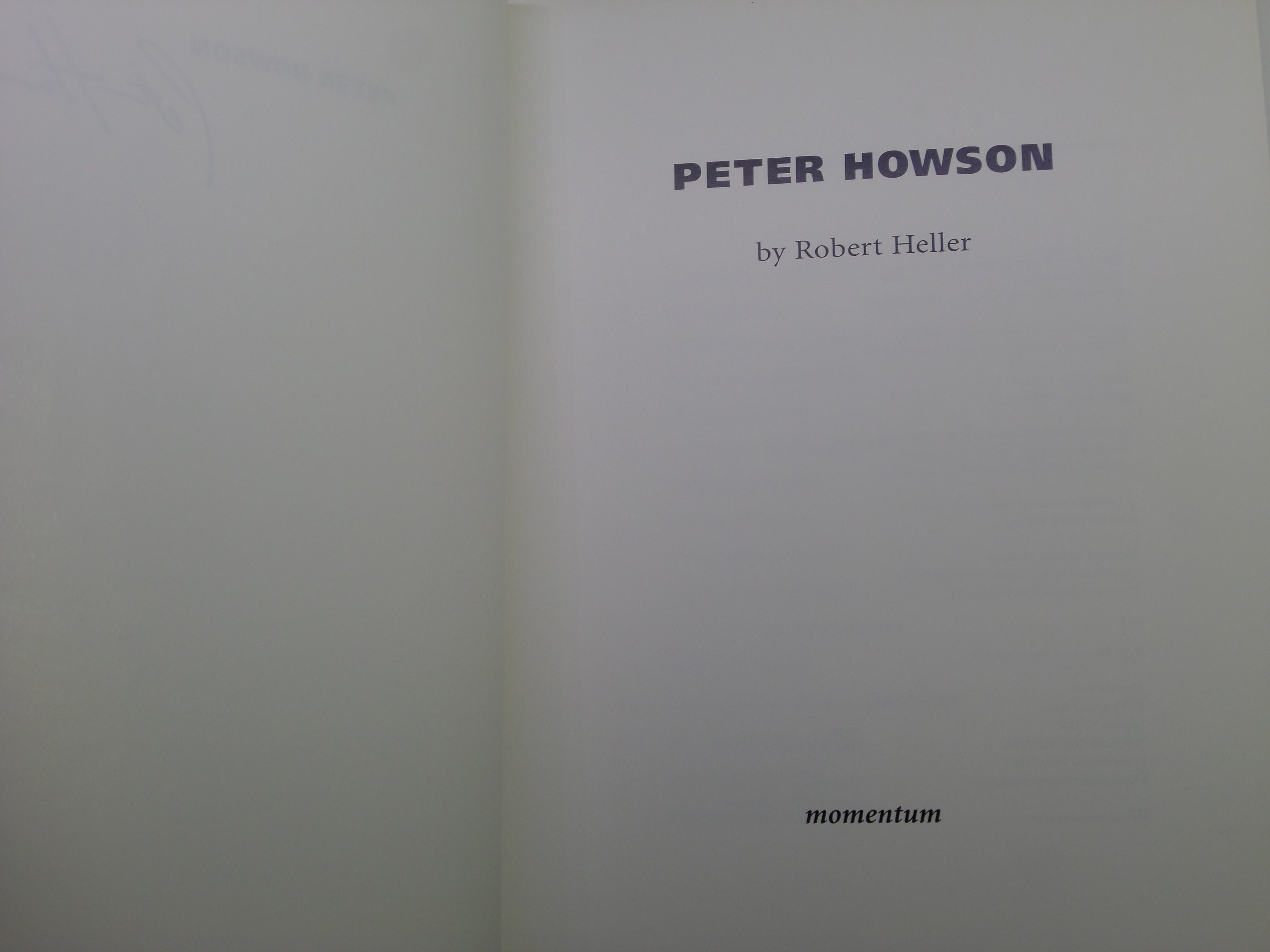 PETER HOWSON BY ROBERT HELLER 2003 SIGNED FIRST EDITION