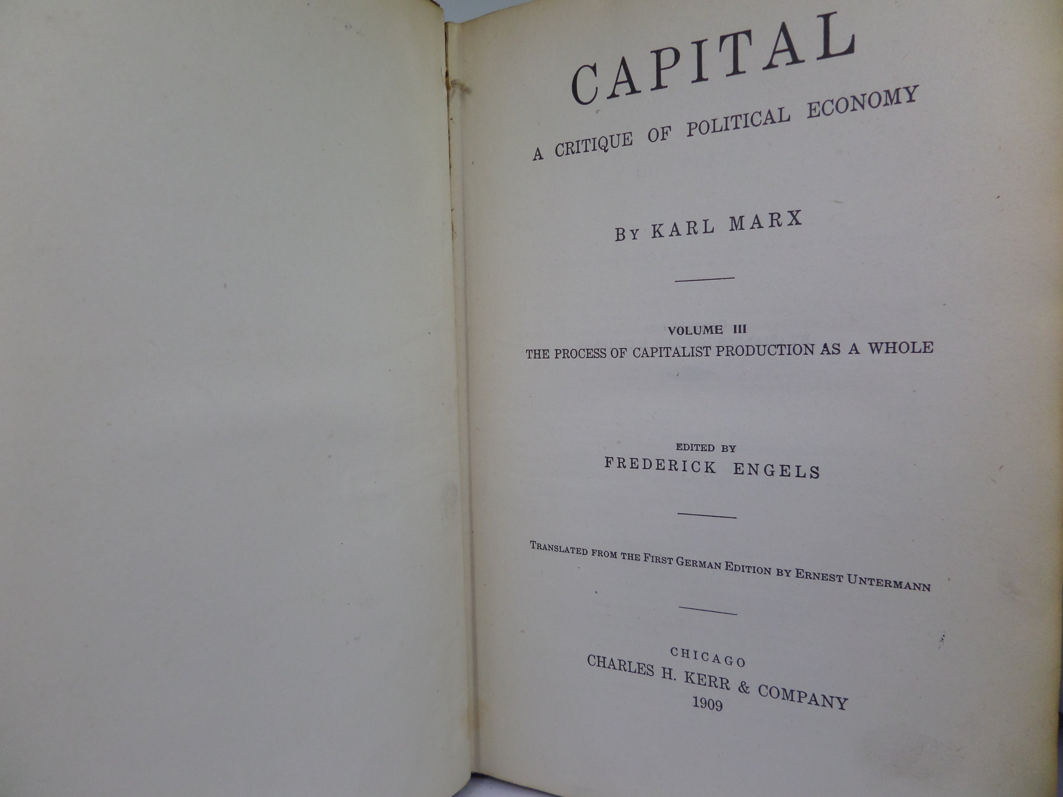 CAPITAL: A CRITIQUE OF POLITICAL ECONOMY BY KARL MARX 1907-1938