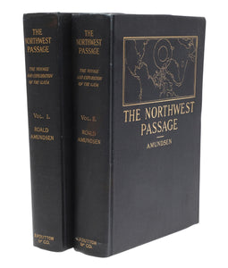 ROALD AMUNDSEN'S "THE NORTH WEST PASSAGE" 1908 SIGNED FIRST AMERICAN EDITION