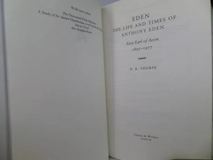 EDEN: THE LIFE AND TIMES OF ANTHONY EDEN FIRST EARL OF AVON 1897-1977 BY D.R. THORPE 2003 FIRST EDITION