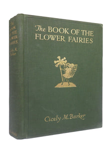 THE BOOK OF THE FLOWER FAIRIES BY CICELY M. BARKER 1927 FIRST EDITION