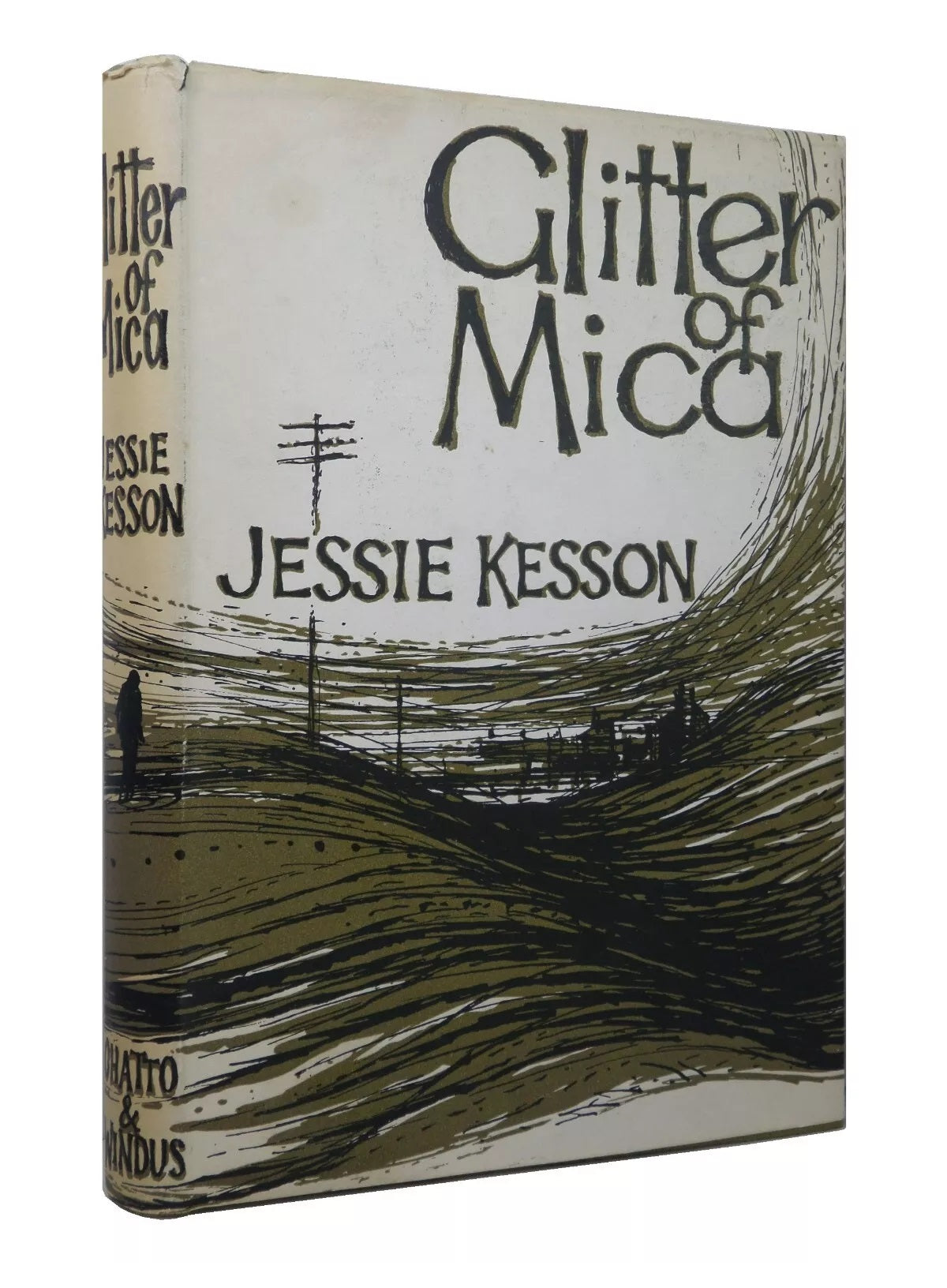 GLITTER OF MICA BY JESSIE KESSON 1963 FIRST EDITION HARDCOVER