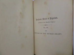 THE HISTORY OF THE HUMAN HEART; OR, THE ADVENTURES OF A YOUNG GENTLEMAN CA. 1885