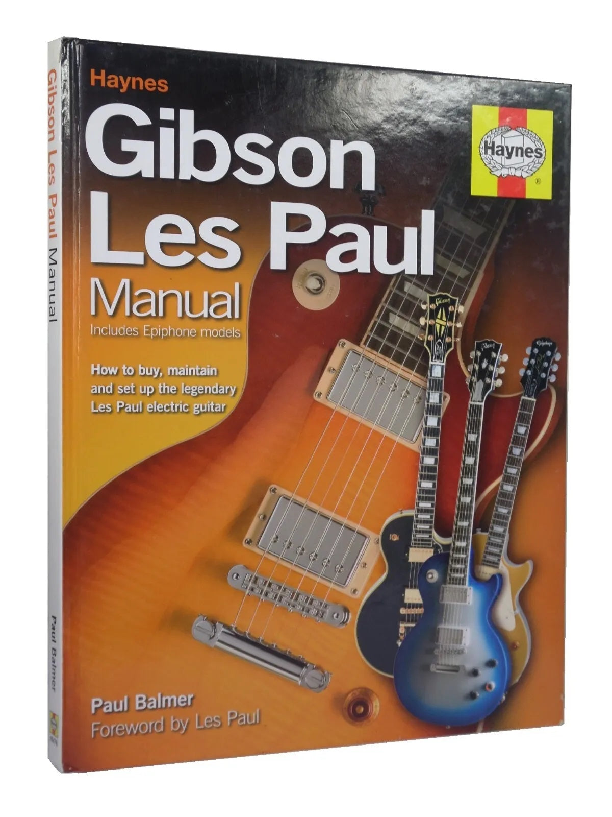 GIBSON LES PAUL MANUAL: HOW TO BUY, MAINTAIN AND SET UP... 2008 HARDCOVER