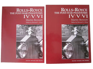 ROLLS-ROYCE: THE POST-WAR PHANTOMS IV, V, VI BY MARTIN BENNETT 2008 FIRST EDITION