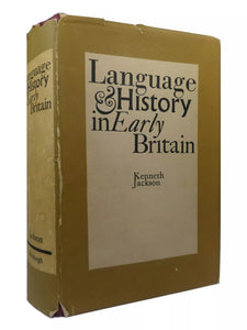 LANGUAGE AND HISTORY IN EARLY BRITAIN BY KENNETH JACKSON 1971 HARDCOVER