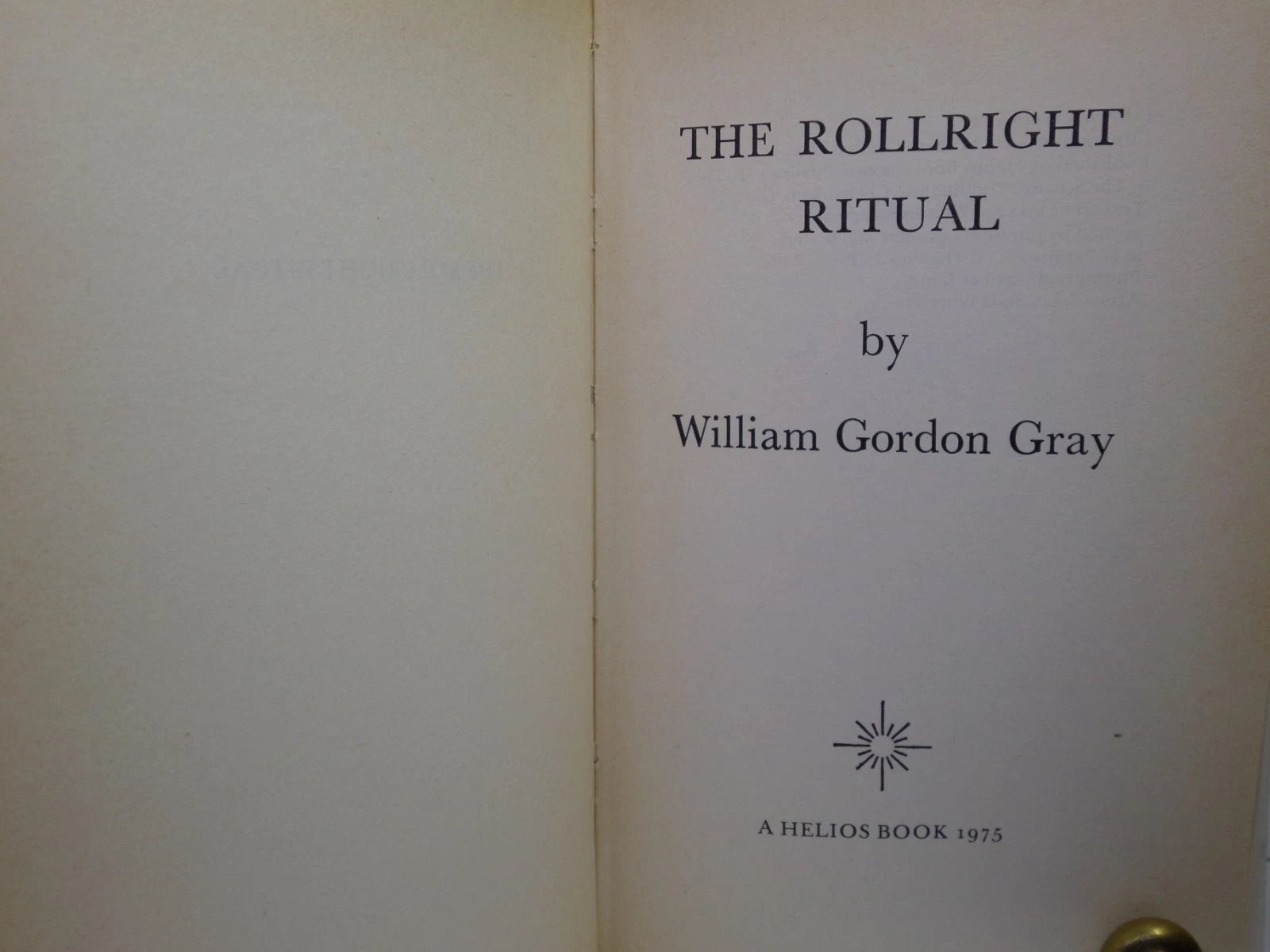 THE ROLLRIGHT RITUAL BY WILLIAM GORDON GRAY 1975