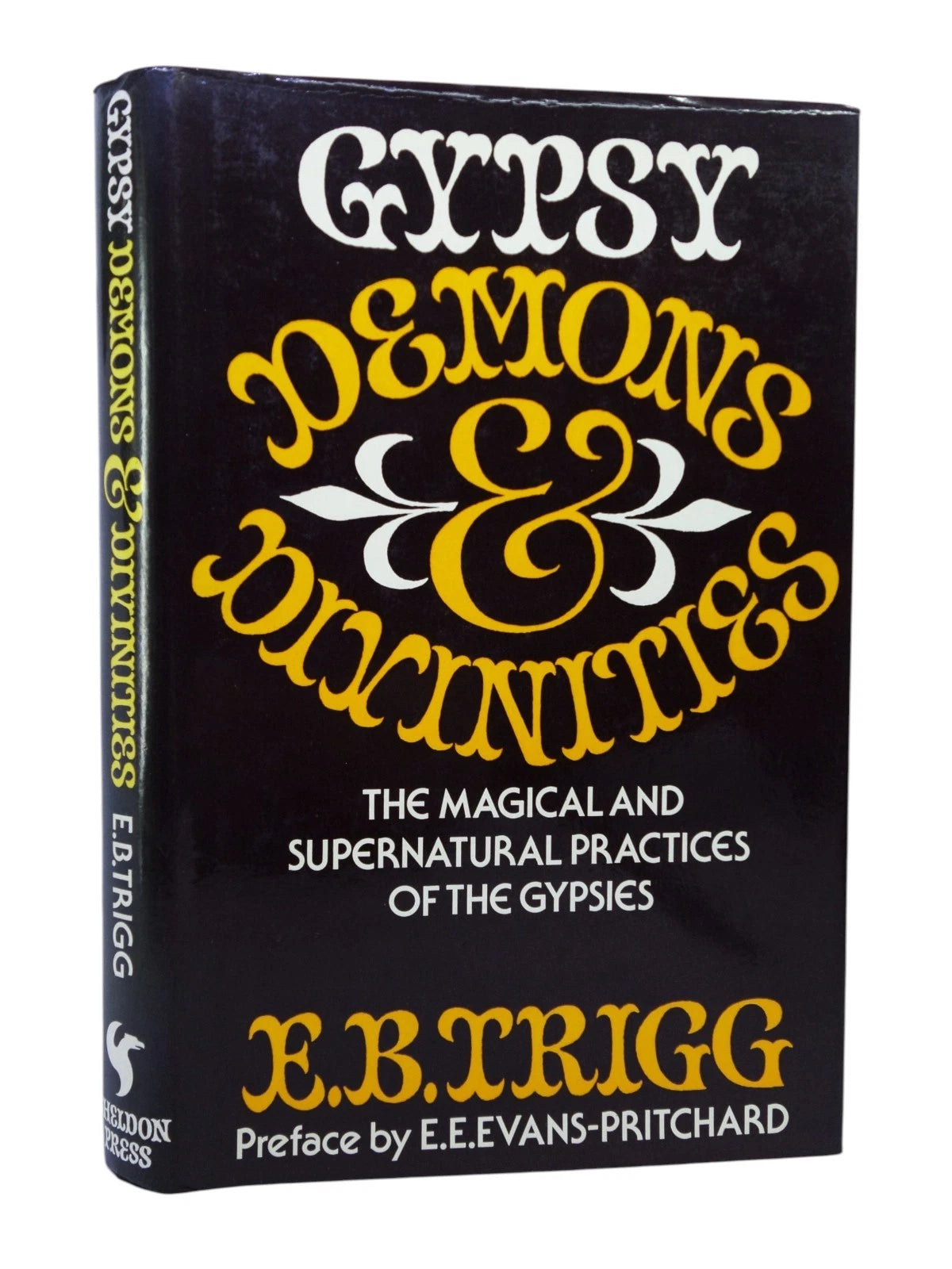 GYPSY DEMONS AND DIVINITIES: THE MAGICAL & SUPERNATURAL PRACTICES OF THE GYPSIES BY E.B. TRIGG 1975