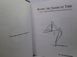 ALONG THE SANDS OF TIME: A SAGA OF VIZAG SHIPYARD BY T.R. SESHADRI 1997 FIRST EDITION HARDCOVER