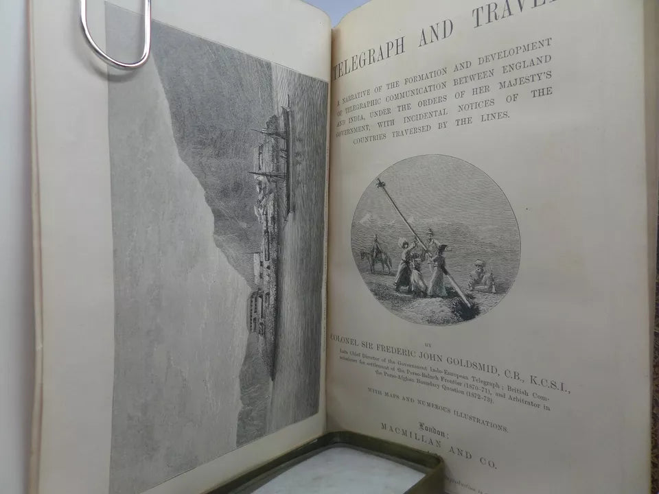 TELEGRAPH AND TRAVEL BY COLONEL SIR FREDERIC JOHN GOLDSMID 1874 FIRST EDITION