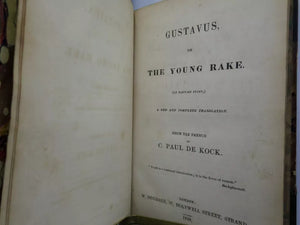 GUSTAVUS OR THE YOUNG RAKE & MY WIFE'S CHILD BY CHARLES PAUL DE KOCK 1839-40 FINE LEATHER BINDING