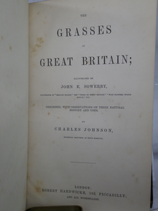 THE GRASSES OF GREAT BRITAIN BY CHARLES JOHNSON C1860 FINE BINDING, JOHN SOWERBY ILLUSTRATIONS